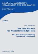 Mehrfachmandate von Aufsichtsratsmitgliedern - Jana Oehmichen