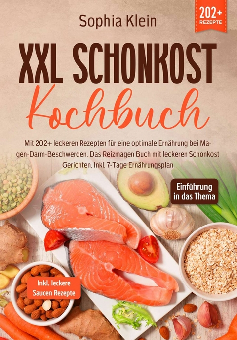 XXL Schonkost Kochbuch - Sophia Klein