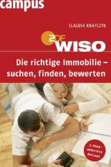 WISO: Die richtige Immobilie - suchen, finden, bewerten - Claudia Krafczyk