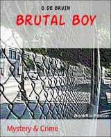 Brutal Boy - G DE BRUIN