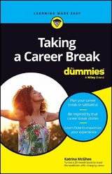 Taking A Career Break For Dummies - Katrina McGhee