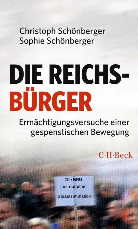 Die Reichsbürger - Christoph Schönberger, Sophie Schönberger