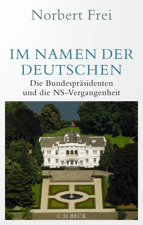 Im Namen der Deutschen - Norbert Frei