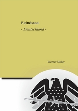 Feindstaat -  Werner Mäder