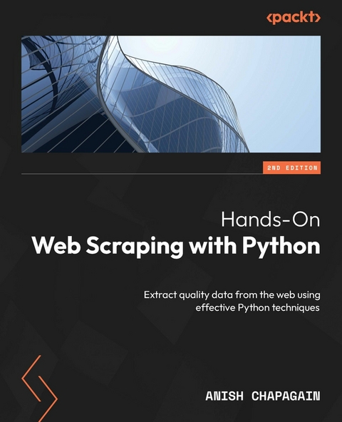 Hands-On Web Scraping with Python - Anish Chapagain