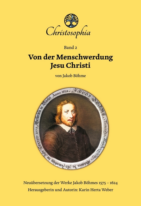 Von der Menschwerdung Jesu Christi -  Jakob Böhme