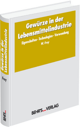 Gewürze in der Lebensmittelindustrie - Ulrich Gerhardt