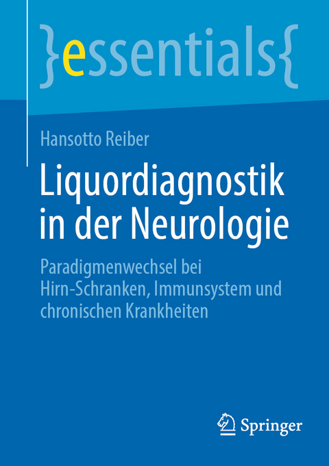 Liquordiagnostik in der Neurologie - Hansotto Reiber