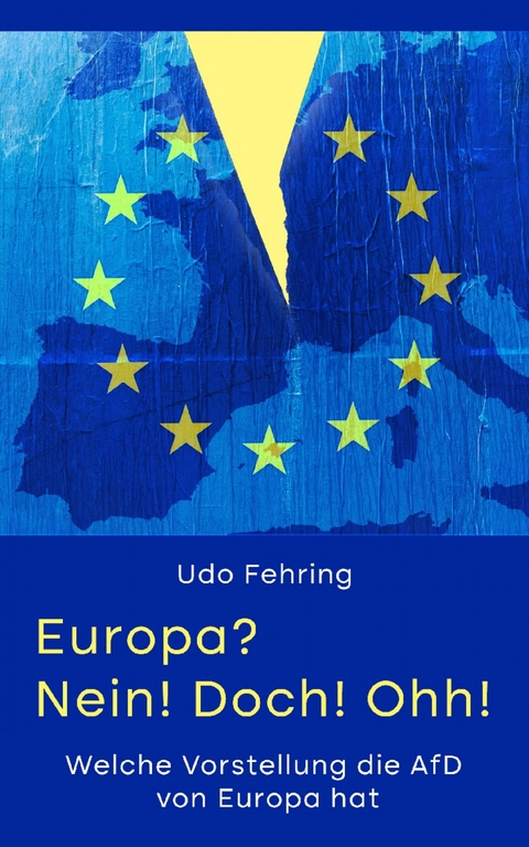 Europa? Nein! Doch! Ohh! - Udo Fehring