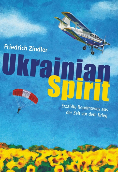 UKRAINIAN SPIRIT -  Friedrich Zindler