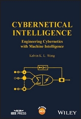 Cybernetical Intelligence - Kelvin K. L. Wong