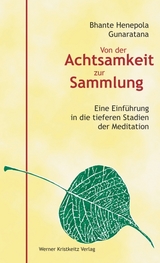 Von der Achtsamkeit zur Sammlung - Bhante Henepola Gunaratana