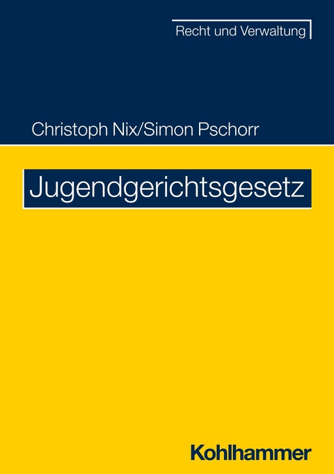 Jugendgerichtsgesetz -  Andreas Hennemann,  Vera Eberz,  Lena Gmelin