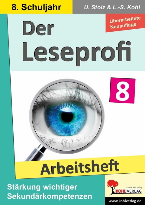 Der Leseprofi / Arbeitsheft - Fit durch Lesetraining / Klasse 8 -  Ulrike Stolz,  Lynn-Sven Kohl