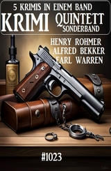 Thriller Quintett Sonderband 1014 - Henry Rohmer, Alfred Bekker, Earl Warren