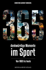 365 denkwürdige Momente im Sport -  Christian Albrecht Barschel