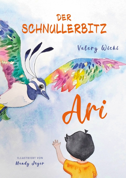 Der Schnullerbitz Ari - Valery Wicki