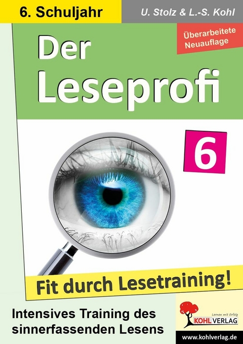 Der Leseprofi - Fit durch Lesetraining / Klasse 6 -  Ulrike Stolz,  Lynn-Sven Kohl