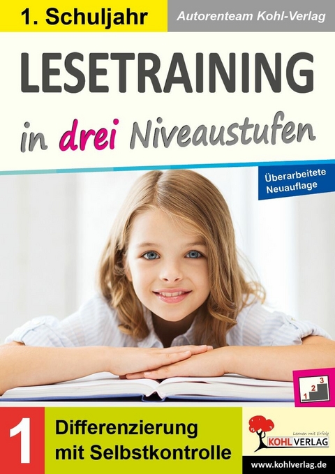 Lesetraining in drei Niveaustufen / Klasse 1 -  Autorenteam Kohl-Verlag