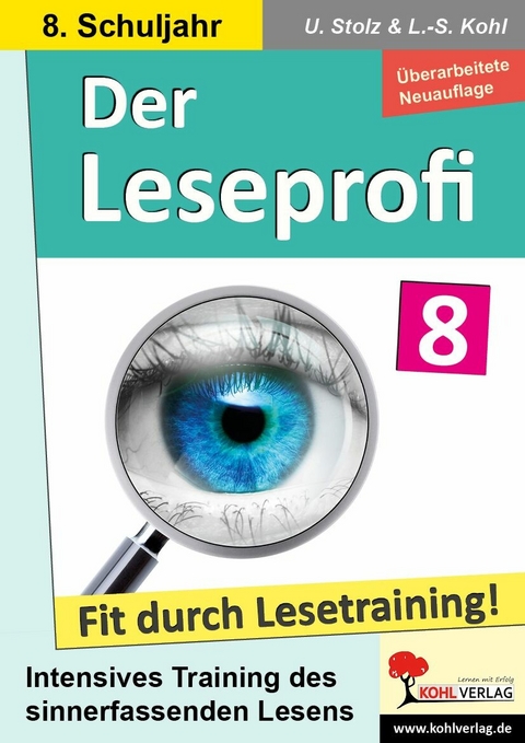 Der Leseprofi - Fit durch Lesetraining / Klasse 8 -  Ulrike Stolz,  Lynn-Sven Kohl