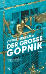 Der Große Gopnik -  Viktor Jerofejew