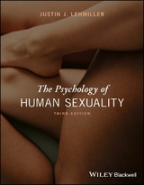 Psychology of Human Sexuality -  Justin J. Lehmiller