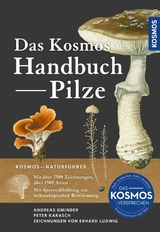 Das Kosmos Handbuch Pilze - Andreas Gminder, Peter Karasch