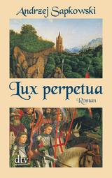 Lux perpetua - Andrzej Sapkowski