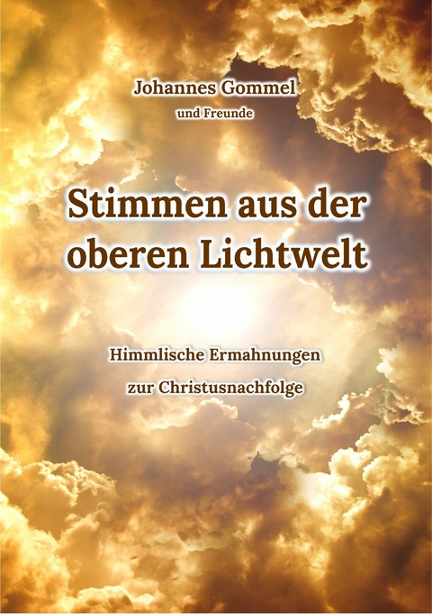 Stimmen aus der oberen Lichtwelt - Johannes Gommel