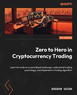 Zero to Hero in Cryptocurrency Trading - Bogdan Vaida