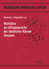 Wortatlas zur Alltagssprache der ländlichen Räume Hessens - 