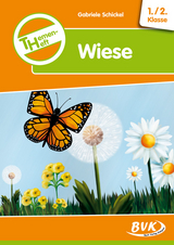 Themenheft Wiese 1./2. Klasse - Gabriele Schickel