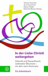 In der Liebe Christi weitergehen - 