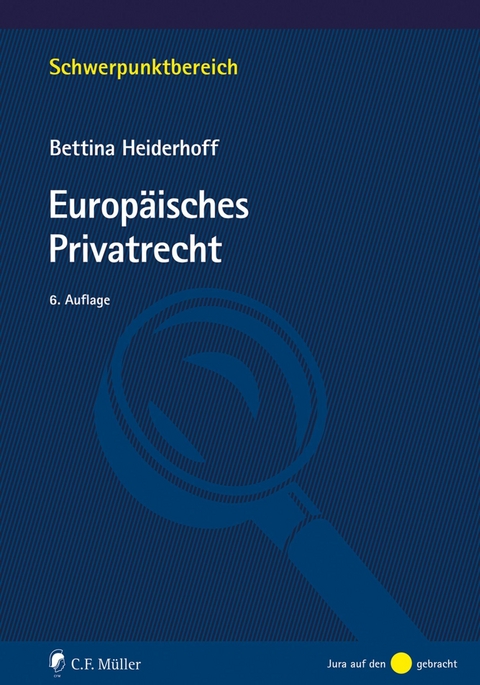 Europäisches Privatrecht - Bettina Heiderhoff