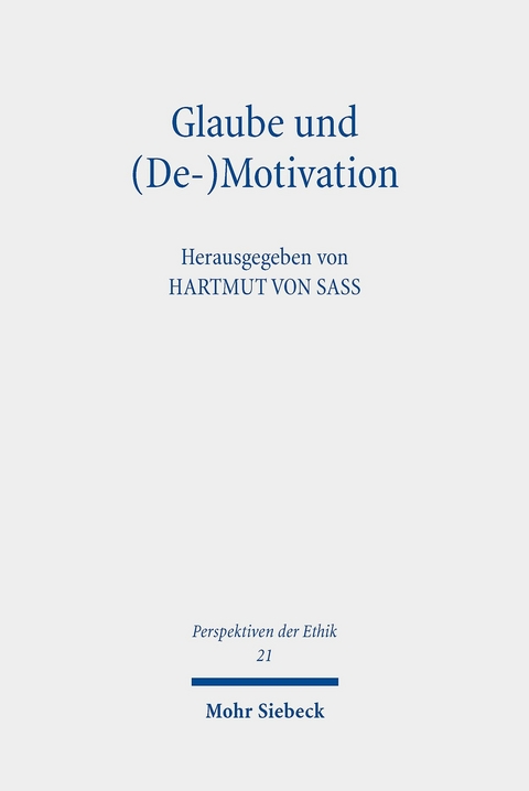 Glaube und (De-)Motivation - 