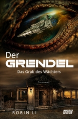 Der Grendel: Das Grab des Wächters - Robin Li