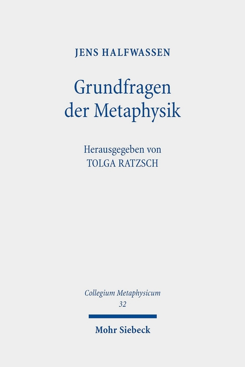 Grundfragen der Metaphysik -  Jens Halfwassen