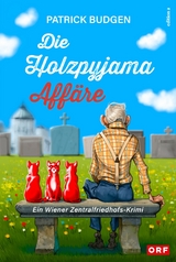 Die Holzpyjama-Affäre - Patrick Budgen