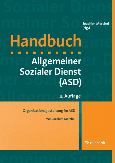 Organisationsgestaltung im ASD -  Joachim Merchel