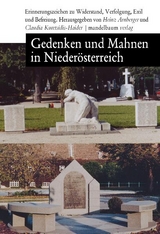 Gedenken und Mahnen in Niederösterreich - 