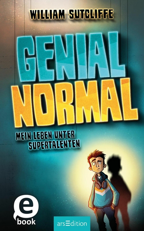 Genial normal -  William Sutcliffe