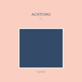 Achtung - Kurt Scharf