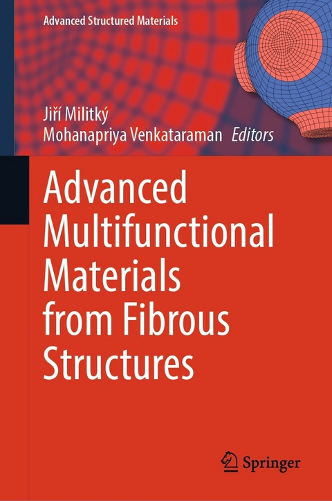 Advanced Multifunctional Materials from Fibrous Structures - 