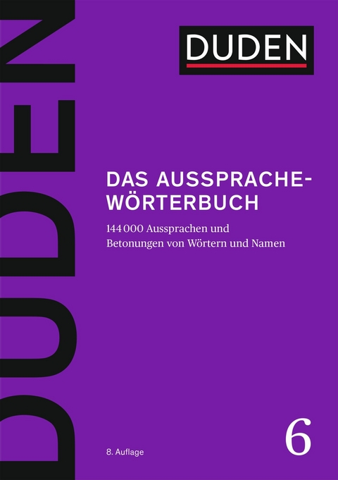 Duden - Das Aussprachewörterbuch -  Stefan Kleiner,  Ralf Knöbl