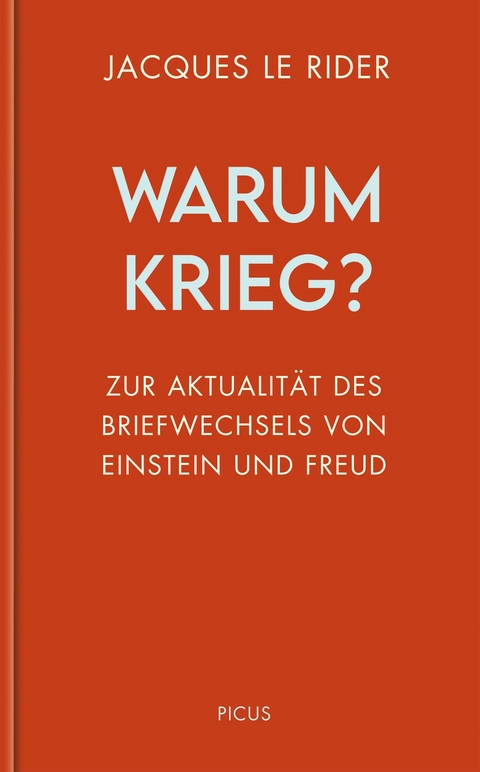 Warum Krieg? - Jacques Le Rider