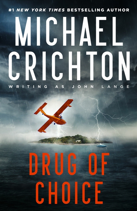 Drug of Choice -  Michael Crichton writing as John Lange(TM)