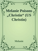 Melanie Poisons "Christin" - Poison Melanie