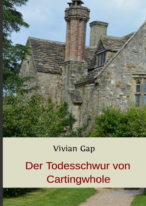 Der Todesschwur von Cartingwhole - Vivian Gap