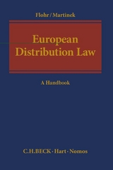 European Distribution Law - Flohr, Eckhard; Martinek, Michael