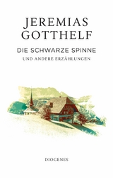 Die schwarze Spinne -  Jeremias Gotthelf,  Philipp Theisohn